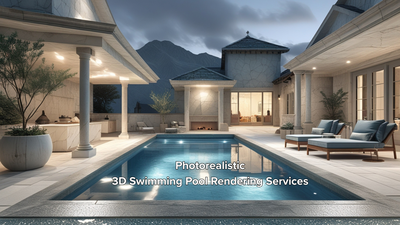 Photorealistic 3D Swimming Pool Rendering Services