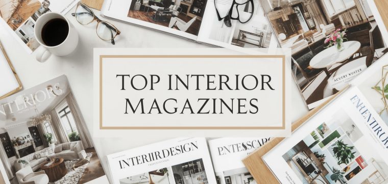 top interior design magazine